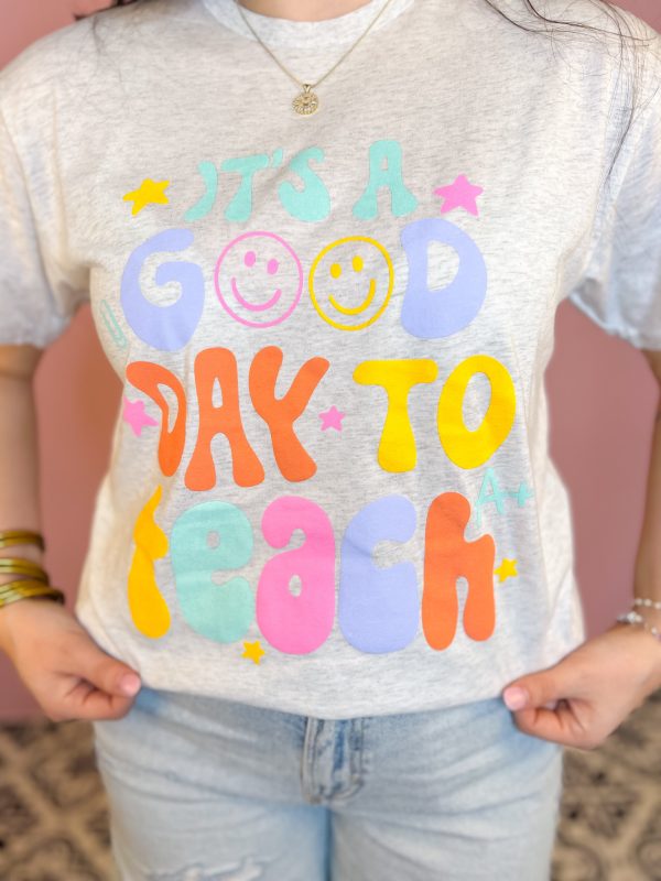 [Jane Marie] It s A Good Day to Teach-T-Shirt on Sale